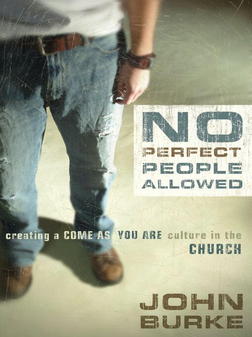 Title details for No Perfect People Allowed by John Burke - Wait list